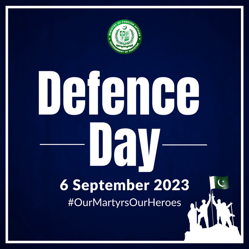 On #DefenceDay , we pay rich tribute to the defenders and martyrs for their contributions and sacrifices in the defence of the nation. 🇵🇰
#OurMartyrOurHeroes
#6September
#DefenceDay2023