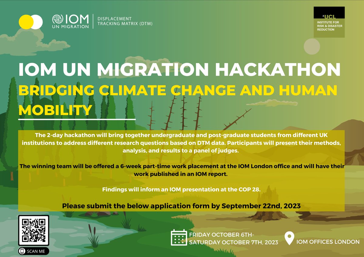 DTM_IOM's tweet photo. #JoinUs for our next #hackathon in collab with @UCLIRDR

Fri, 6 - Sat, 7 Oct 2023 
10 am to 6 pm
@IOM_UK 

UK undergrads &amp; postgrads will examine the relationship between climate change &amp; human mobility in the East and Horn of Africa

Apply by 22 Sep https://t.co/ZGfwkE5JwX https://t.co/zpyPKe3jya