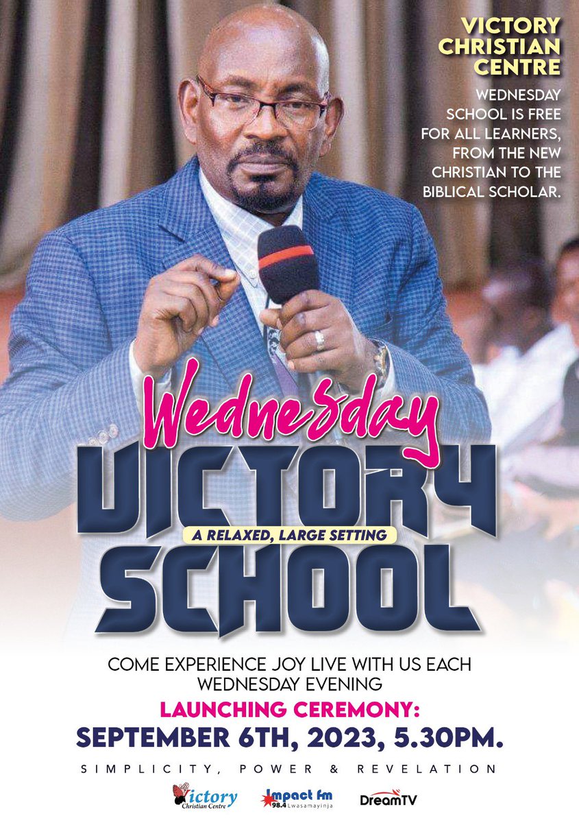 dreamtvug's tweet photo. 𝐖𝐄𝐃𝐍𝐄𝐒𝐃𝐀𝐘 𝐕𝐈𝐂𝐓𝐎𝐑𝐘 𝐒𝐂𝐇𝐎𝐎𝐋 | 𝐋𝐀𝐔𝐍𝐂𝐇
You’re all invited for the Launch of Wednesday Victory School today 5:30pm at Victory Church Ndeeba.

𝐒𝐢𝐦𝐩𝐥𝐢𝐜𝐢𝐭𝐲. 𝐏𝐨𝐰𝐞𝐫. 𝐑𝐞𝐯𝐞𝐥𝐚𝐭𝐢𝐨𝐧.

#VictorySchool https://t.co/ICZ8Re5F40