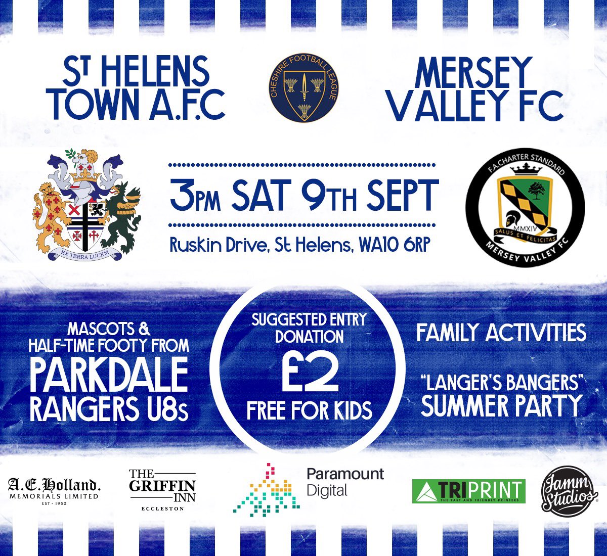 sthelenstownfc's tweet image. 🔵NEXT UP AT RUSKIN⚪️
🆚 @MerseyValleyFC 
🗓️SAT 9 SEP
⏱️3PM KO
🏆@CheshireFL 
📍Ruskin Sports Village 
Mascots H/T footy from @FCParkdale Rangers U8s
🎧Langers Bangers, Summer Party Special🤩
@PDigitalLtd @thegriffininn @aehollands  @JammStudios @Triprint1 #townteam #ExTerraLucam