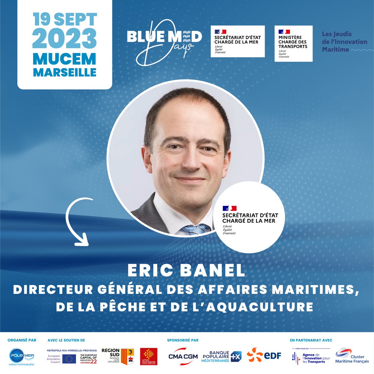 PoleMerMed's tweet photo. 📢@EricBanel Directeur #DGAMPA (@MerGouv) interviendra aux Blue Med Days pour présenter la feuille de route de la DGAMPA !
🗓️19/09/2023 📍@mucem #Marseille 
Programme &amp; inscriptions🔗https://t.co/RsBJDuhTtH https://t.co/ebuvcnCOy0