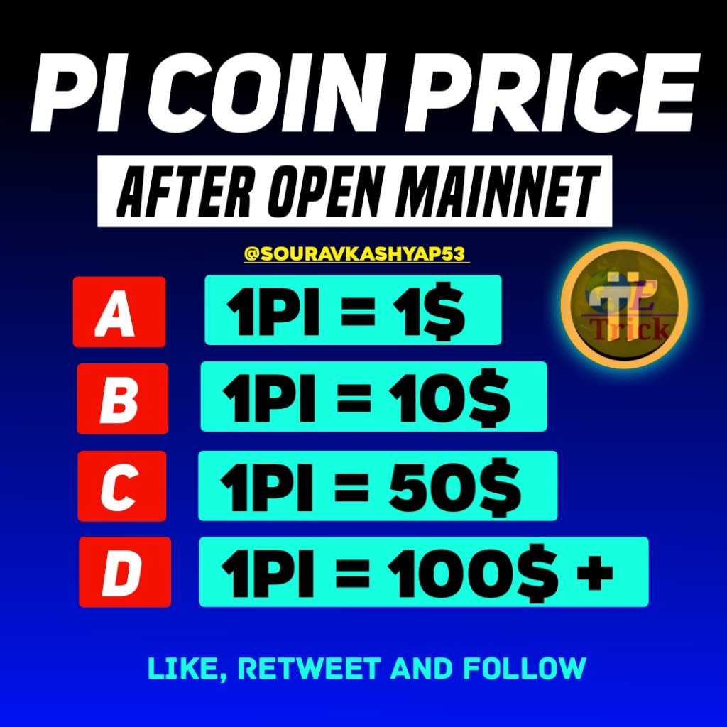 souravkashyap53's tweet image. #PiNetwork Price After Open Mainnet 
Tell in the comments #PiPrice #pi