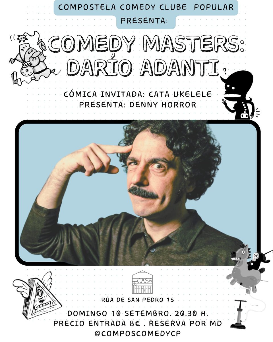 ComposComedyCP's tweet photo. O DOMINGO 10 día oficial de @darioadanti en Compostela!

ás 13 presentando a súa última obra El meteorito somos nosotros. ENTRADA LIBRE.

ás 20.30 como cabeza de cartaz do primeiro Comedy Masters, con Cata Ukelele e @denny_horror . 8€/ reservas por MD.

En A casa @dotaberneiro. https://t.co/1W8ePXKwMX