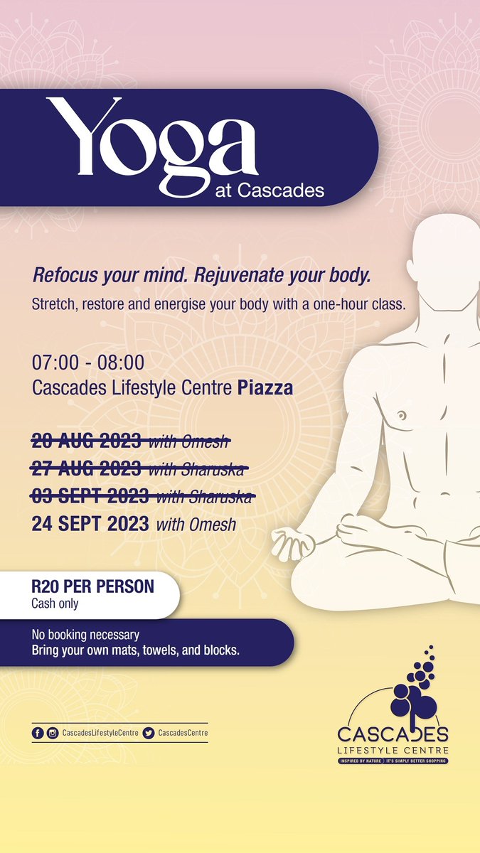 Join us on Sunday, 24 September 2023, at 7 am for another 1-hour yoga session with Omesh on the #CascadesPiazza. R20pp (cash only), no booking required. Bring your own mats, towels, and blocks, if necessary.