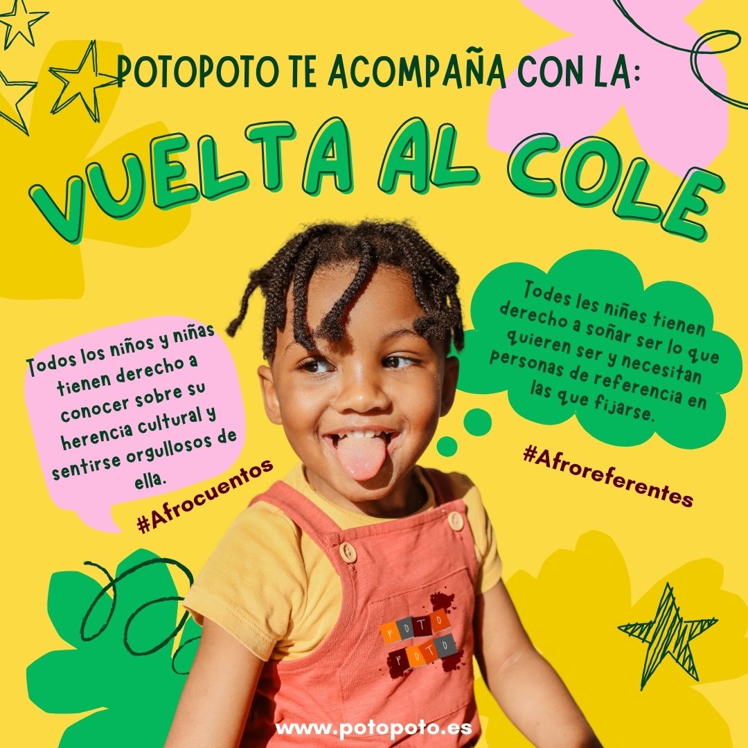 ¡Desde POTOPOTO os deseamos una feliz #vueltaalcole! Seguiremos ayudando y apoyando a familias y a la sociedad para criar seres libres y felices.  #potopotoAfro #Afroreferentes #Afrocuentos👩🏾🙆🏾‍♀️🙋🏽‍♂️ #cuentosAfricanos #lashermanasmangue #elviajedeilombe✅ #diversidad #antirracismo