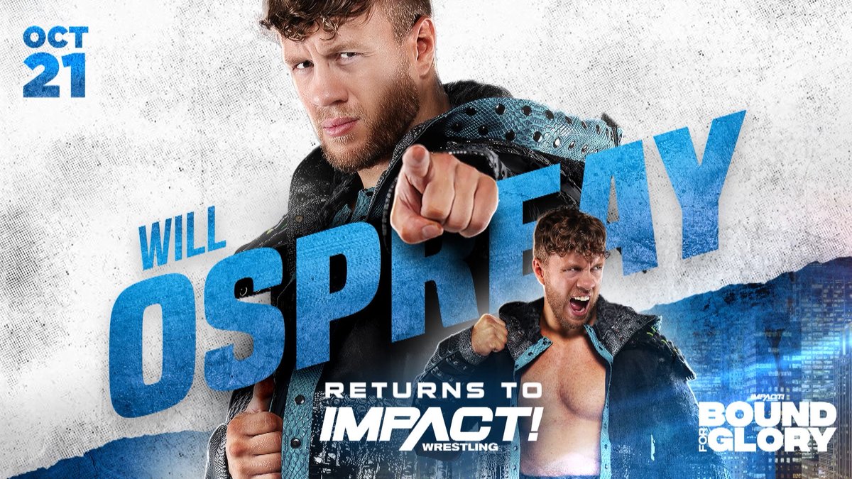 #ICYMI - @WillOspreay is coming to #BoundForGlory 2023! Full article on @RealRasslinUK 👉 loom.ly/S2yuo2c #IMPACTUK