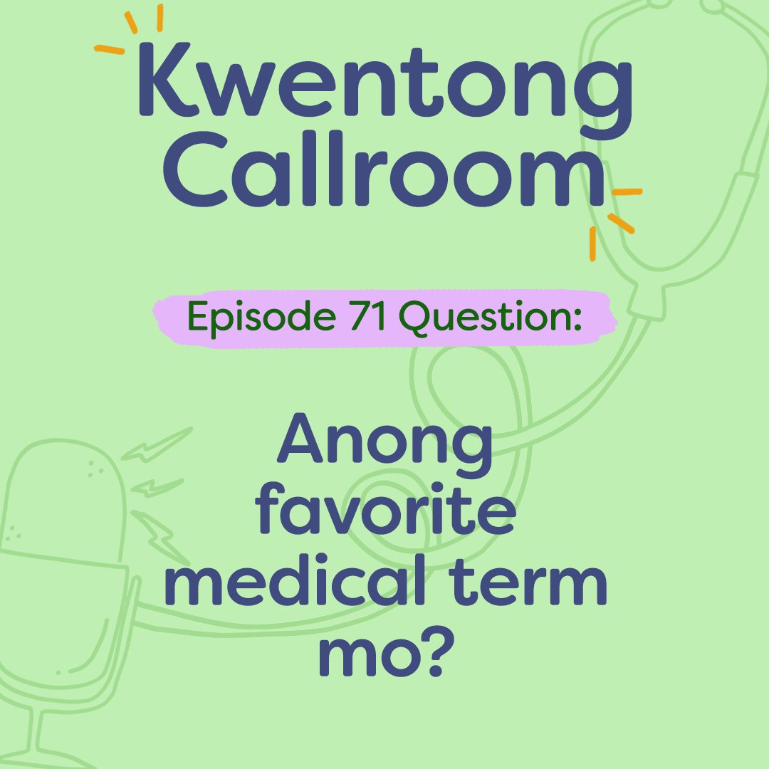 callroompodcast's tweet photo. Tonight's ep question is:  "Anong favorite medical term mo?"

Mababaw na question lang pero pwede rin pa-deep. 😅 

Quote RT or reply away! Answer the Q&amp;A on Spotify, too!  #KwentongCallroomPodcast https://t.co/WTDpjHPGJJ