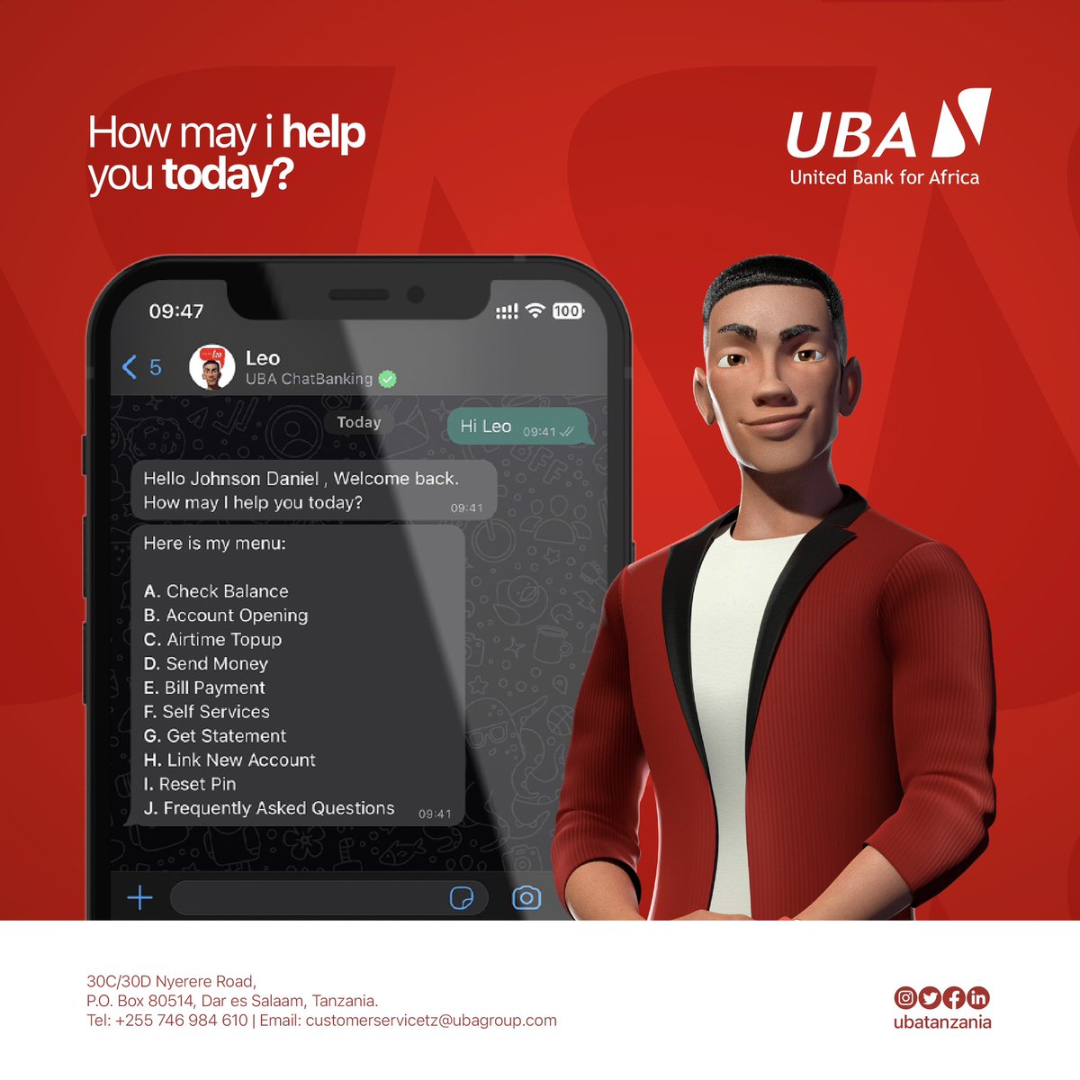 I'm at your service! Feel free to reach out to me on WhatsApp at 0687 555 557. Let's start a conversation!

#ubagroup #ubatanzania #leochatbanking