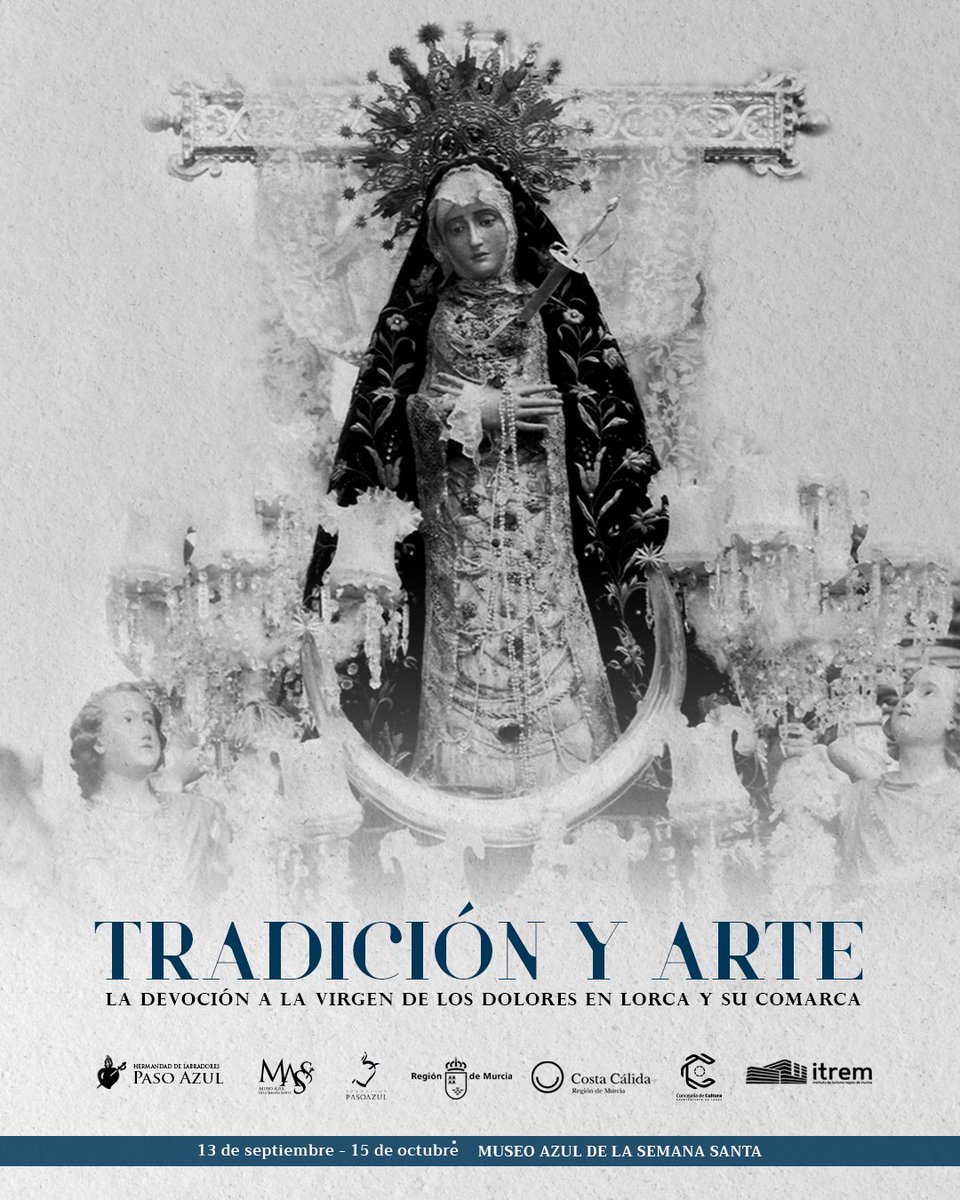 pasoazullorca's tweet photo. 🔵 El Paso Azul organiza la exposición ‘Tradición y arte. La devoción a la Virgen de los Dolores en Lorca y su Comarca’ con más de medio centenar de piezas

➡️ La muestra podrá visitarse del 13 de septiembre al 15 de octubre en el @MuseoAzulSS

🔗 https://t.co/Mq4CdGiVgU https://t.co/axA2GE722R