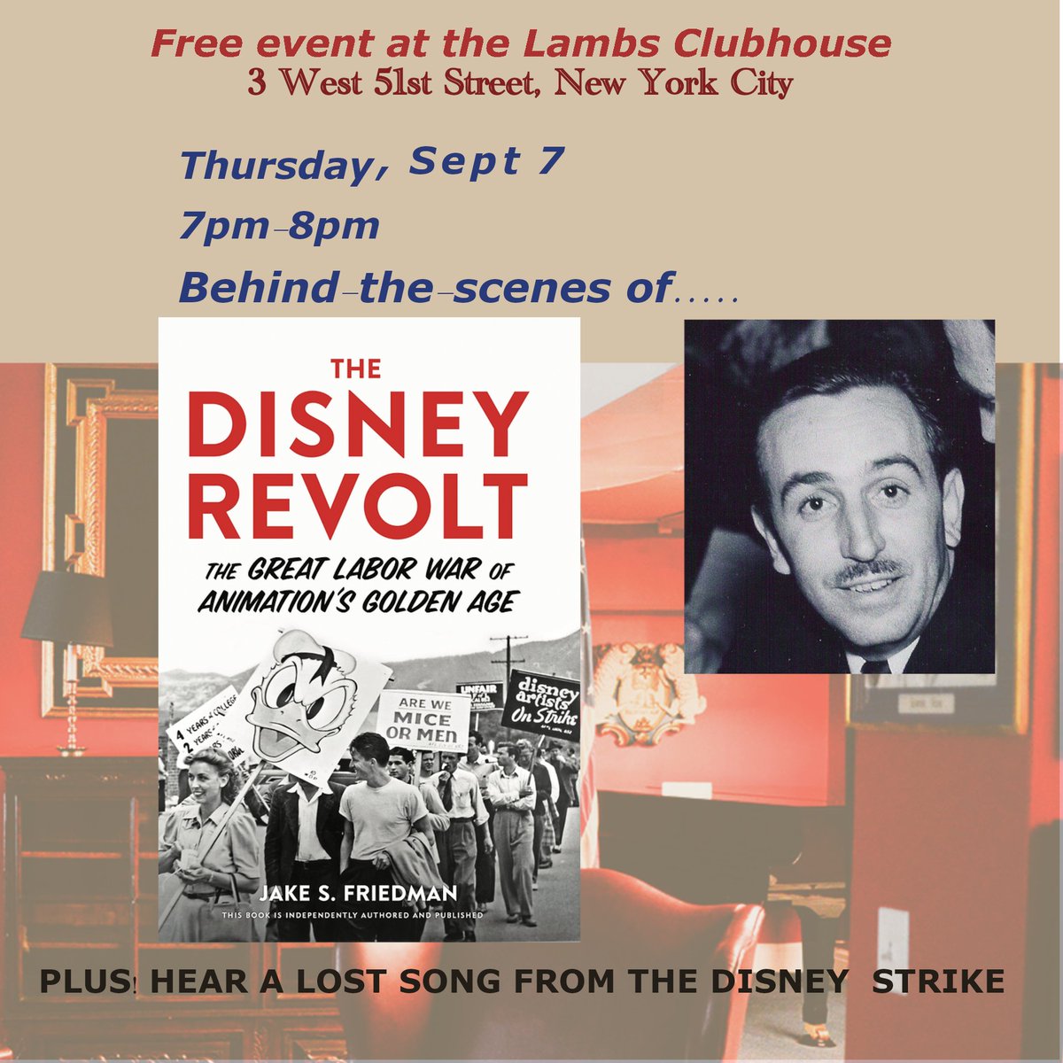 Tomorrow at 7pm, 3 West 51st Street NYC at the Lambs (NOT the "Lambs Club Restaurant") - Learn about the Disney Strike, and hear a LOST SONG from the 1941 Disney Strike, performed live. 
#disney #nonfiction #union #labor #strike #striker #animation #animation #cartoons