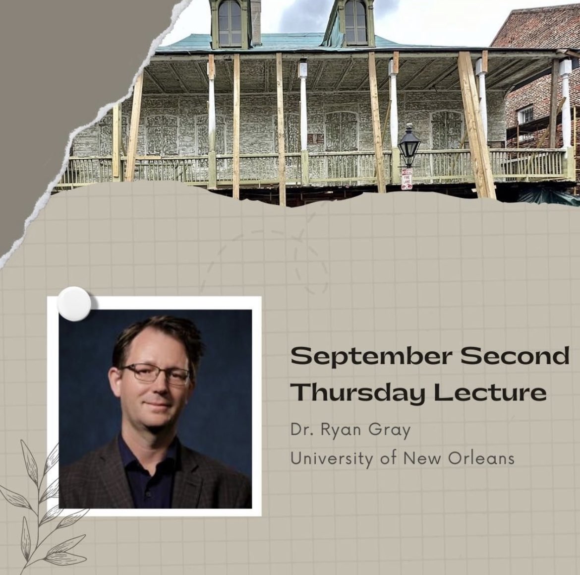 Join us on Thursday, September 14, 6:00 PM CDT via Zoom for an evening with Dr. Ryan Gray of UNO

The monthly Second Thursday Lecture Series is sponsored by the Friends of the Cabildo. It is free and open to the public, but advance registration is required, link in our bio.