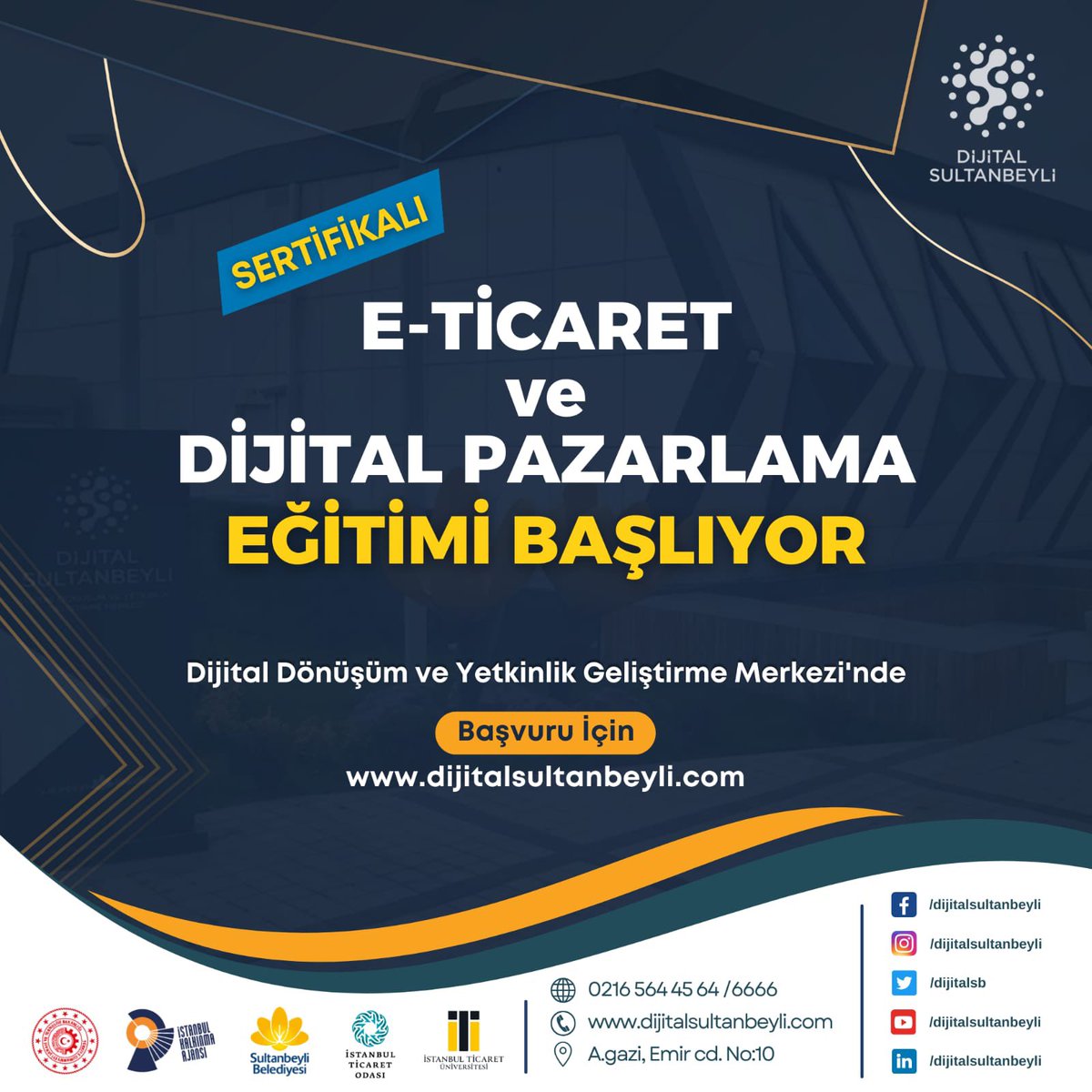 Keskin_Huseyin's tweet photo. Yoğun talep üzerine Sultanbeyli Dijital Dönüşüm ve Yetkinlik Geliştirme Merkezi’mizde; E-Ticaret ve Dijital Pazarlama Eğitimlerimiz yeniden başlıyor. ✨

Süreç sonunda eğitim sertifikasının verileceği kursumuz hafta içi günlerini kapsamaktadır. 
Başvurunuzu https://t.co/3ghMJyDUkP adresinden yapabilirsiniz.
Tüm katılımcılara şimdiden başarılar diliyorum.