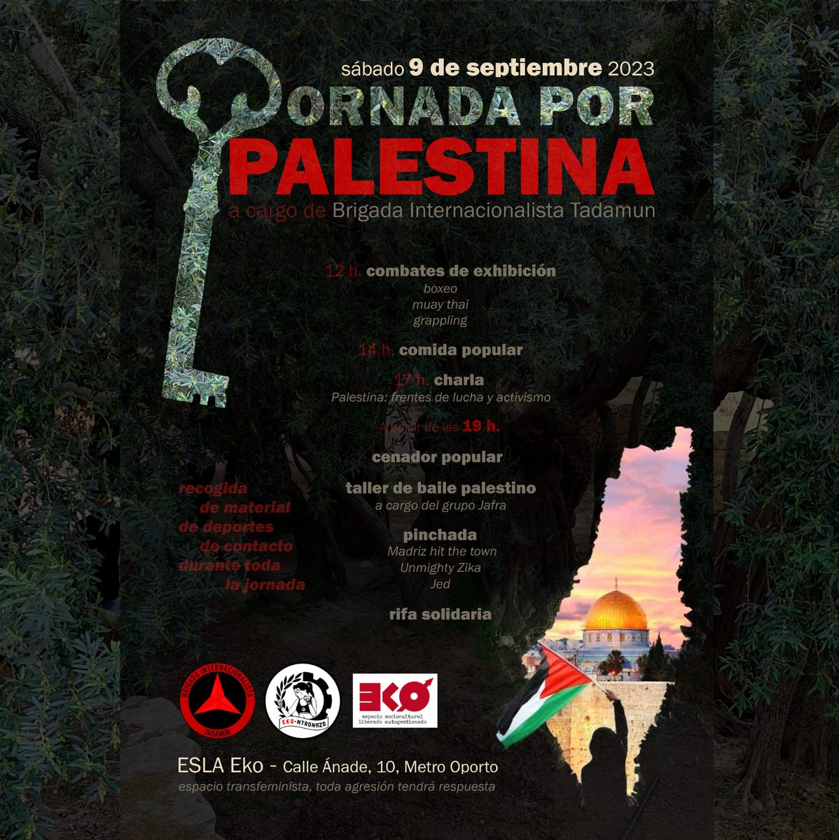 🔻Desde la Brigada Internacionalista Tadamun y con la colaboración del Ekontronazo, este sábado 9 de septiembre, organizamos una jornada en solidaridad con el pueblo palestino.