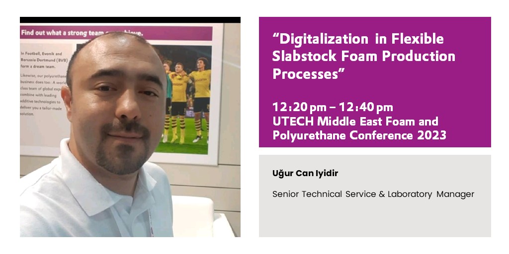 EvonikMEA's tweet photo. #Digitalization has become a key factor in every sector, including the comfort industry. Therefore, don't miss Uğur Can Iyidir's presentation at the @MEFPU_expo conference, where he will explain its role in #production processes. 👉 https://t.co/bZ6hVDjcIF https://t.co/cxyll3faOB