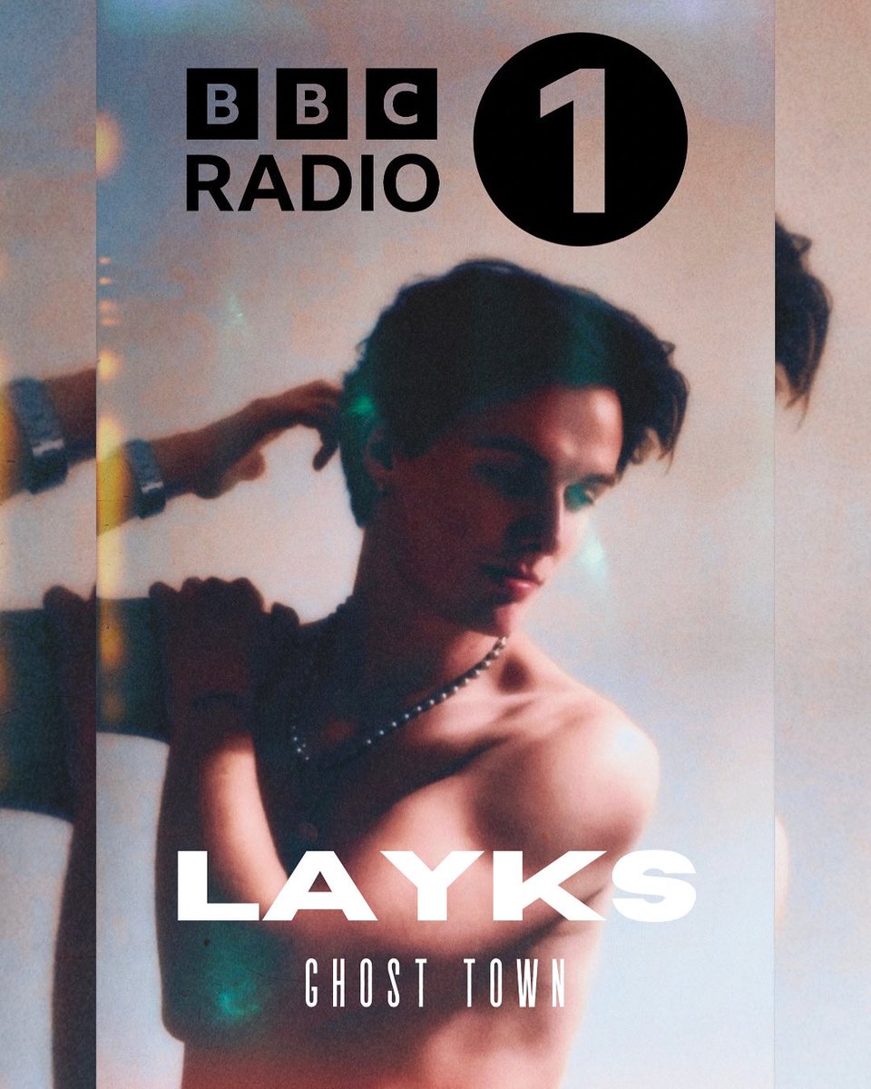 GHOST TOWN. RADIO 1. THANK YOU SO MUCH! 🌹🤍🌹<a href="/thisislayks/">LAYKS</a>