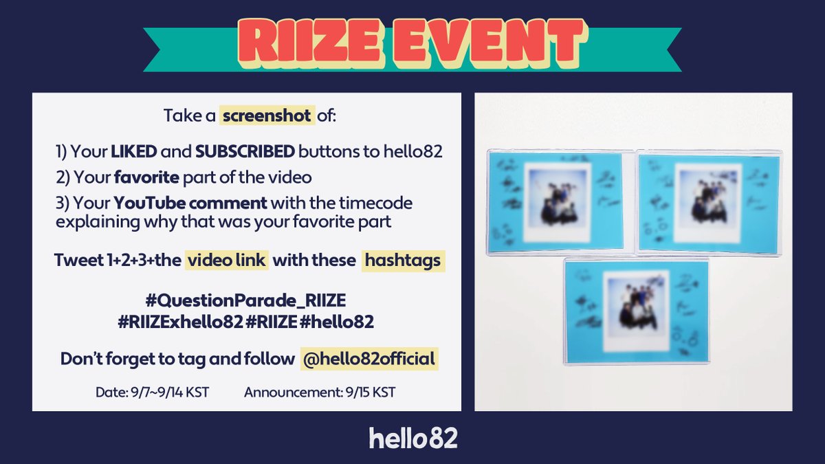 🌾RIIZE Polaroid Event 🌾

Watch RIIZE's Question Parade on hello82's YouTube channel and get the chance to win a signed polaroid! 🥰 
🔗 youtu.be/Qo8PZEHC9wk 

#QuestionParade_RIIZE #RIIZExhello82 #RIIZE #hello82