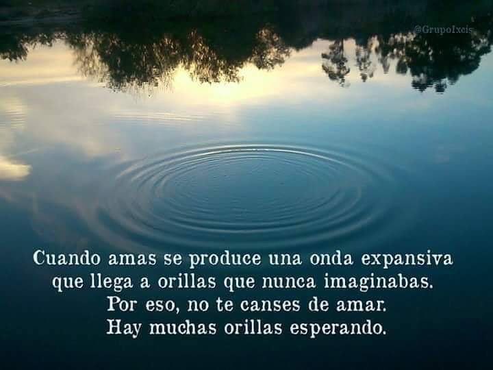 andrescarras's tweet photo. Cuando amas se produce una onda expansiva que llega a orillas que nunca imaginabas. Por eso, no te canses de amar. Hay muchas orillas esperando. https://t.co/VlTkkgaqqG