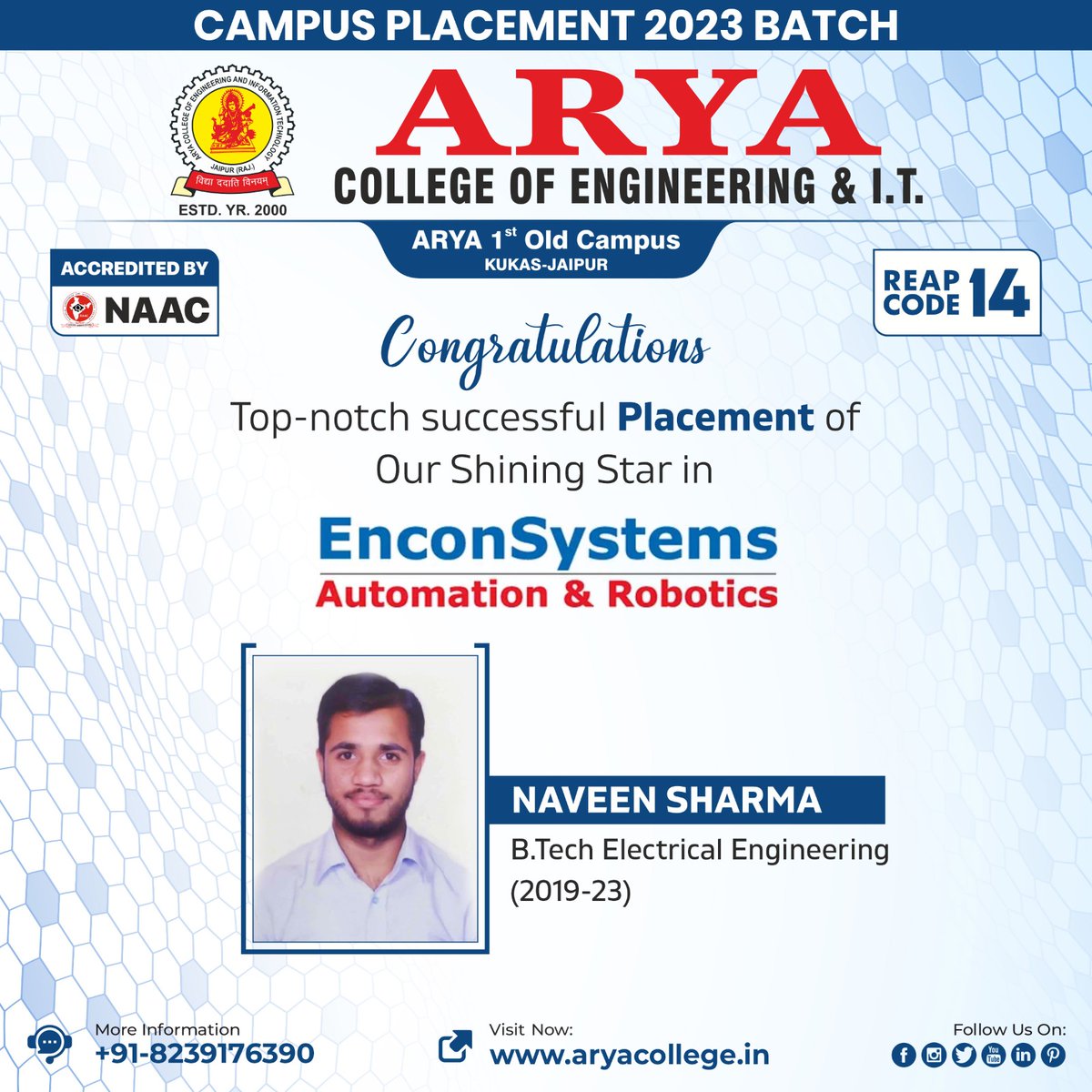 aryacolleges's tweet image. Heartiest Congratulations to Mr. Naveen Sharma, #BTech Electrical Engineering Batch-2023 for getting placed with Encon Systems | Automation &amp;amp; Robotics during Campus Placement 2023! 
#AryaCollege of Engineering &amp;amp; IT, Jaipur wishes him good luck for him future!

#placement2023