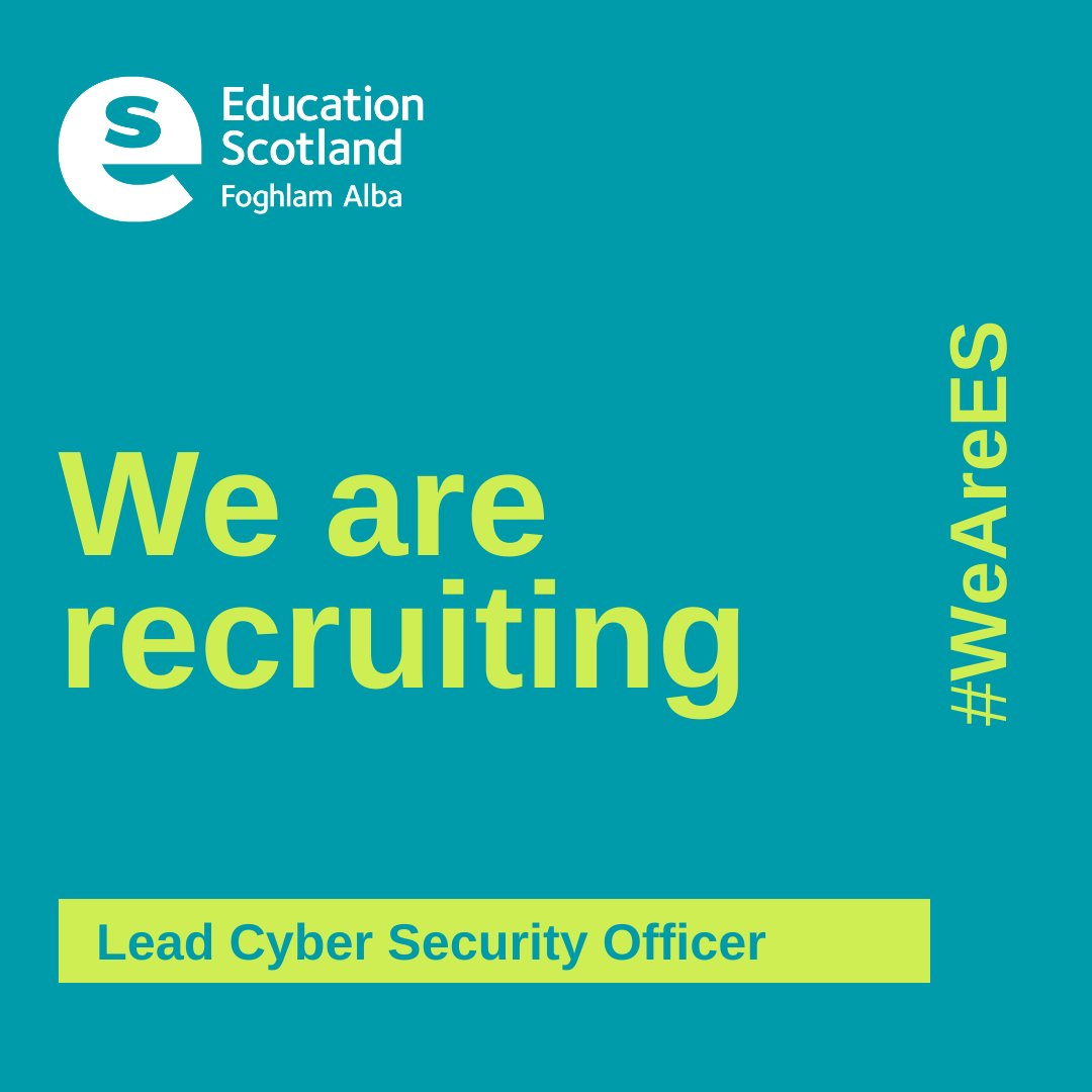 EducationScot's tweet photo. Are you experienced in providing information security advice and managing the delivery of digital security solutions? Come and join #TeamES as Lead Cyber Security Officer! Find out more and apply by 1 October: https://t.co/VuSCG75Ad1 https://t.co/zrx81GldZ0