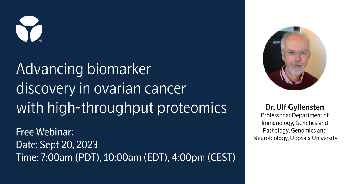 Join a free webinar on Sept 20, "Advancing Biomarker Discovery in Ovarian Cancer With High-Throughput Proteomics" presented by Prof. Ulf Gyllensten- Register now: bit.ly/3LfgkKH
