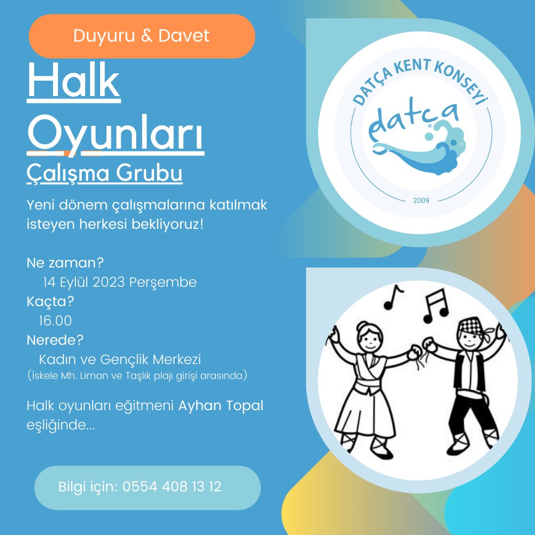 DatcaKent's tweet image. Duyuru &amp;amp; Davet📢Halk Oyunları Çalışma Grubu📌
Yeni dönem çalışmalarına katılmak isteyen herkesi bekliyoruz!
Ne zaman?
📍14 Eylül 2023 Perşembe
Kaçta?
📍16.00
Nerede?
📍Kadın ve Gençlik Merkezi
(Liman ve Taşlık plajı girişi arasında)
Halk oyunları eğitmeni Ayhan Topal eşliğinde...