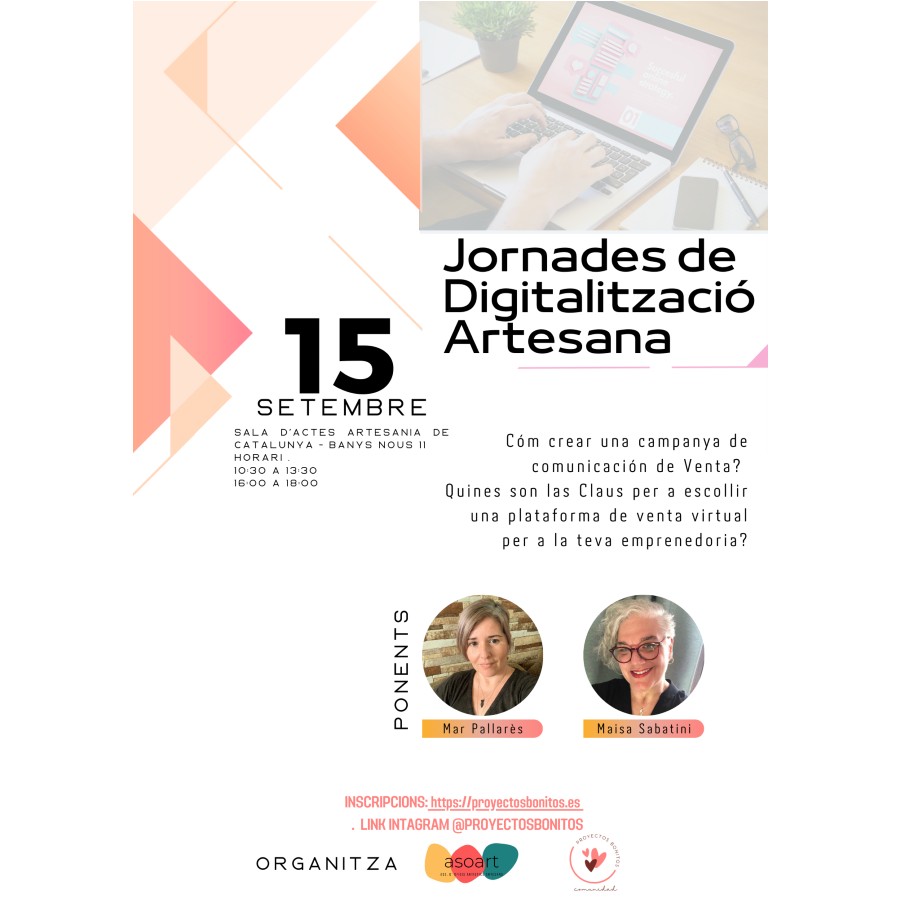 Jornades de Digitalització Artesana organitzades per ASOART i Proyectos Bonitos.

Data: 15 de Setembre
Lloc: Sala d'actes Artesania de Catalunya, Banys Nous 11 - Barcelona
Horari: de 10:30 a 13:30 i de 16:00 a 18:00 hores

Link per apuntar-s'hi: landing.mailerlite.com/webforms/landi…