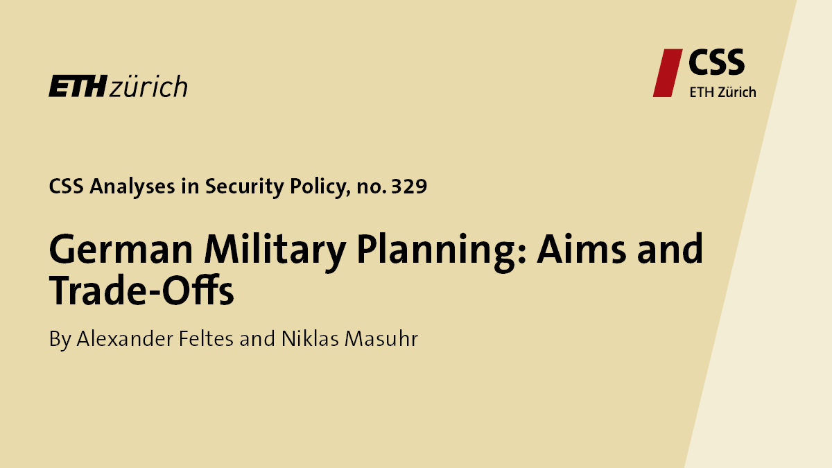 CSS_ETHZurich's tweet photo. Alexander Feltes’ and Niklas Masuhr’s latest edition of #CSSAnalyses in Security Policy is out now! It addresses the aims and trade-offs of the #German #military #planning.
Want to learn more? Follow this link: https://t.co/OijXhLm9PO https://t.co/f91nFDqMl0