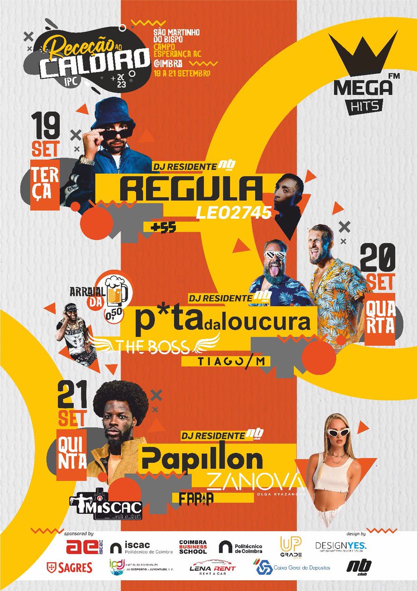 Cartaz completo de mais uma edição da Receção ao Caloiro! 🔥

Dias 19, 20 e 21 todos os caminhos vão dar a São Martinho do Bispo!

IG: @rececaoaocaloiroipc