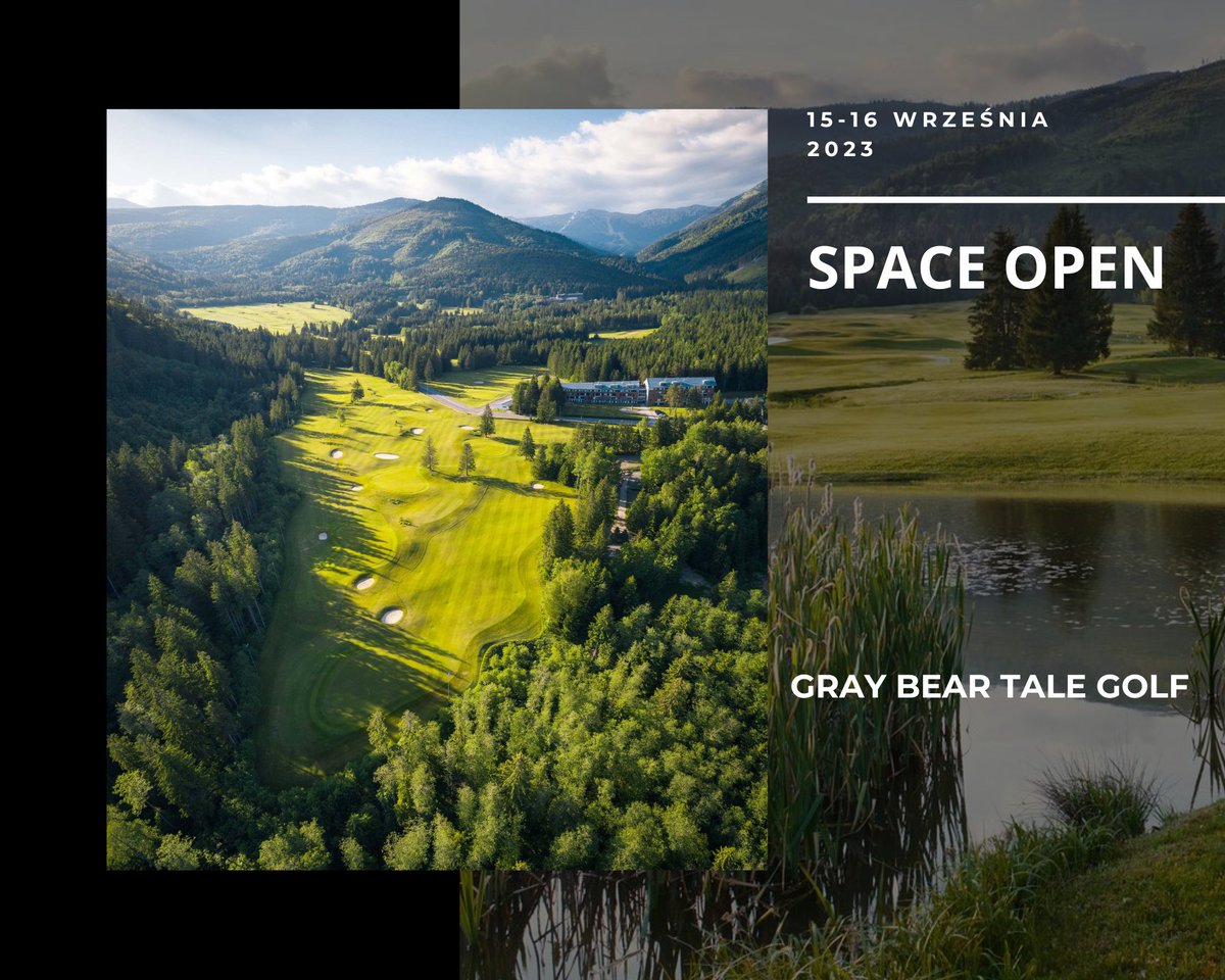 SpaceEventsGolf's tweet photo. 🏌️‍♂️SPACE OPEN THE FINAL!✨🏌️‍♀️
 Sezon golfowy zbliża się ku końcowi, a my przygotowaliśmy dla Was coś, co z pewnością Was zainspiruje! 🎉
W dniach 15-16 września 2023 roku, przenieśmy się na malowniczą Słowację, na niezwykłe pole golfowe Gray Bear Tale Golf.

#golf https://t.co/lq8WUwwkLU