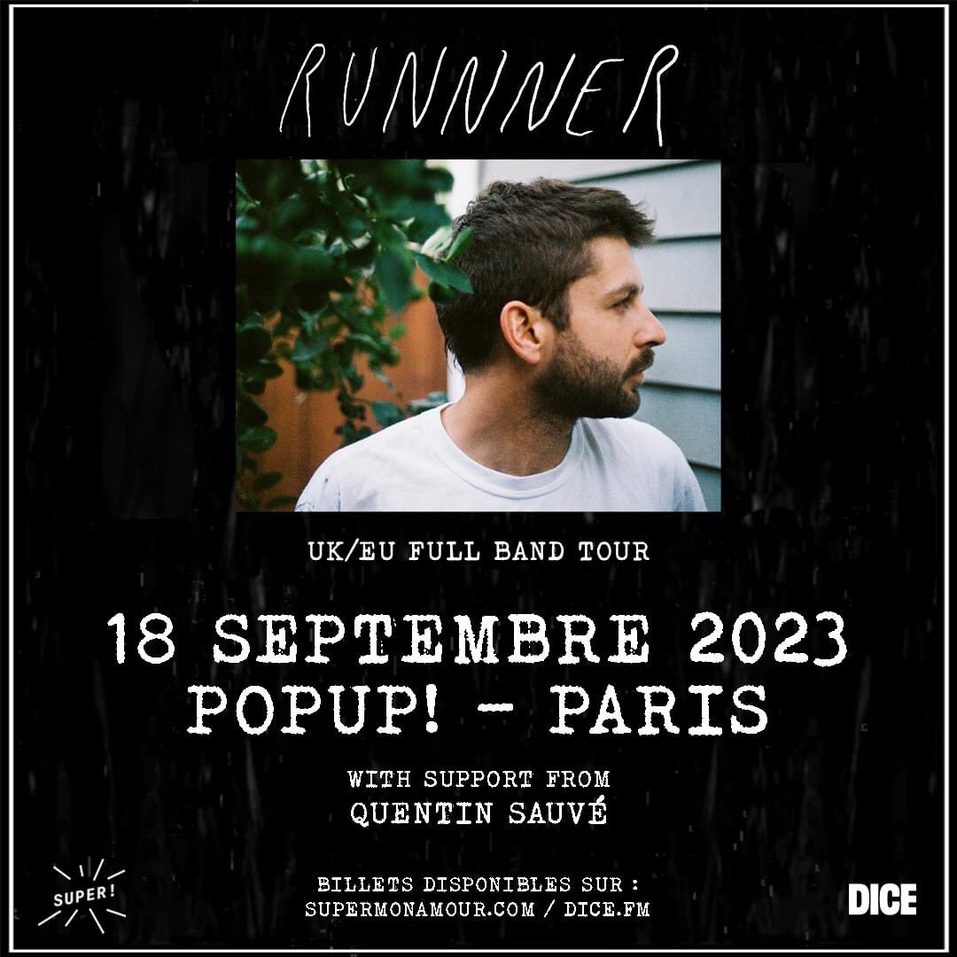 Paris ! J’ouvre pour <a href="/runnner_music/">runnner</a> le lundi 18 sept !