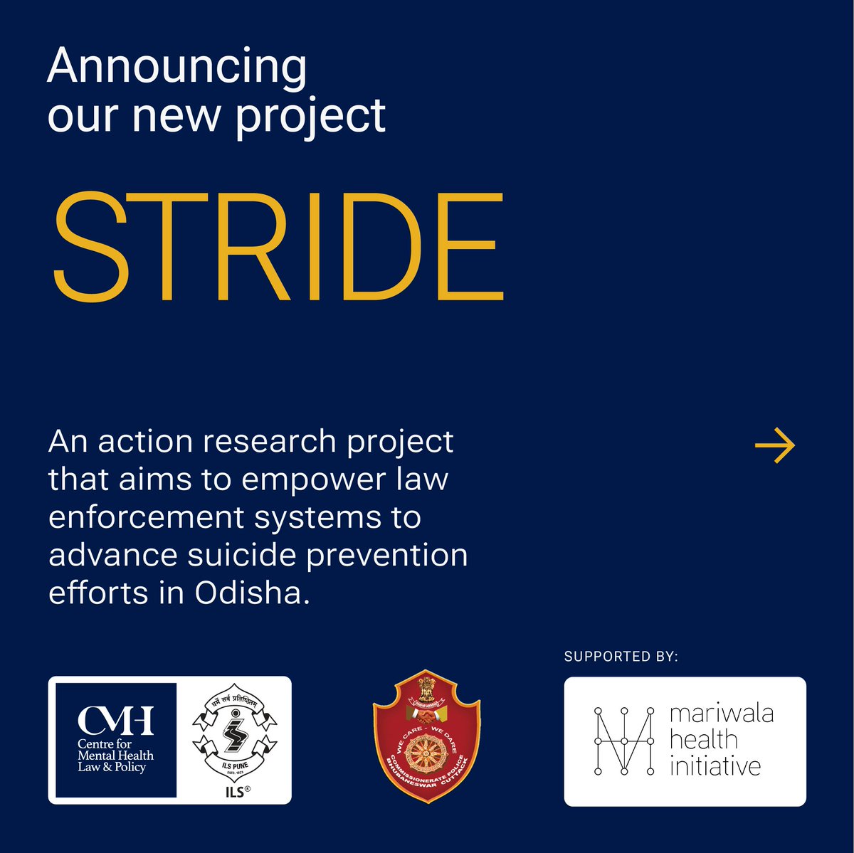 CMHLPIndia's tweet photo. 🔔 New project announcement!

We are excited to announce STRIDE, our new project on suicide prevention in Odisha. STRIDE is a collaboration between @CMHLPIndia and the Commissionerate of Police, Bhubaneswar-Cuttack @cpbbsrctc.
The project is funded by @mariwalahealth.

1/n https://t.co/fSZFTgjlHT