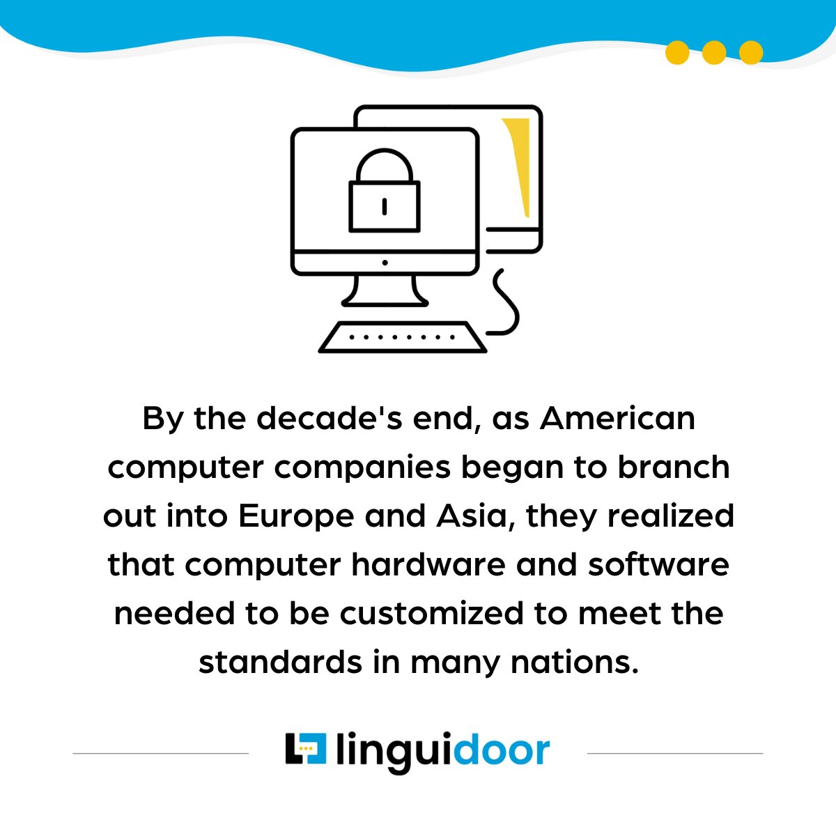 Global Unique Localization Today we explore how localization evolved hand in hand with the ...