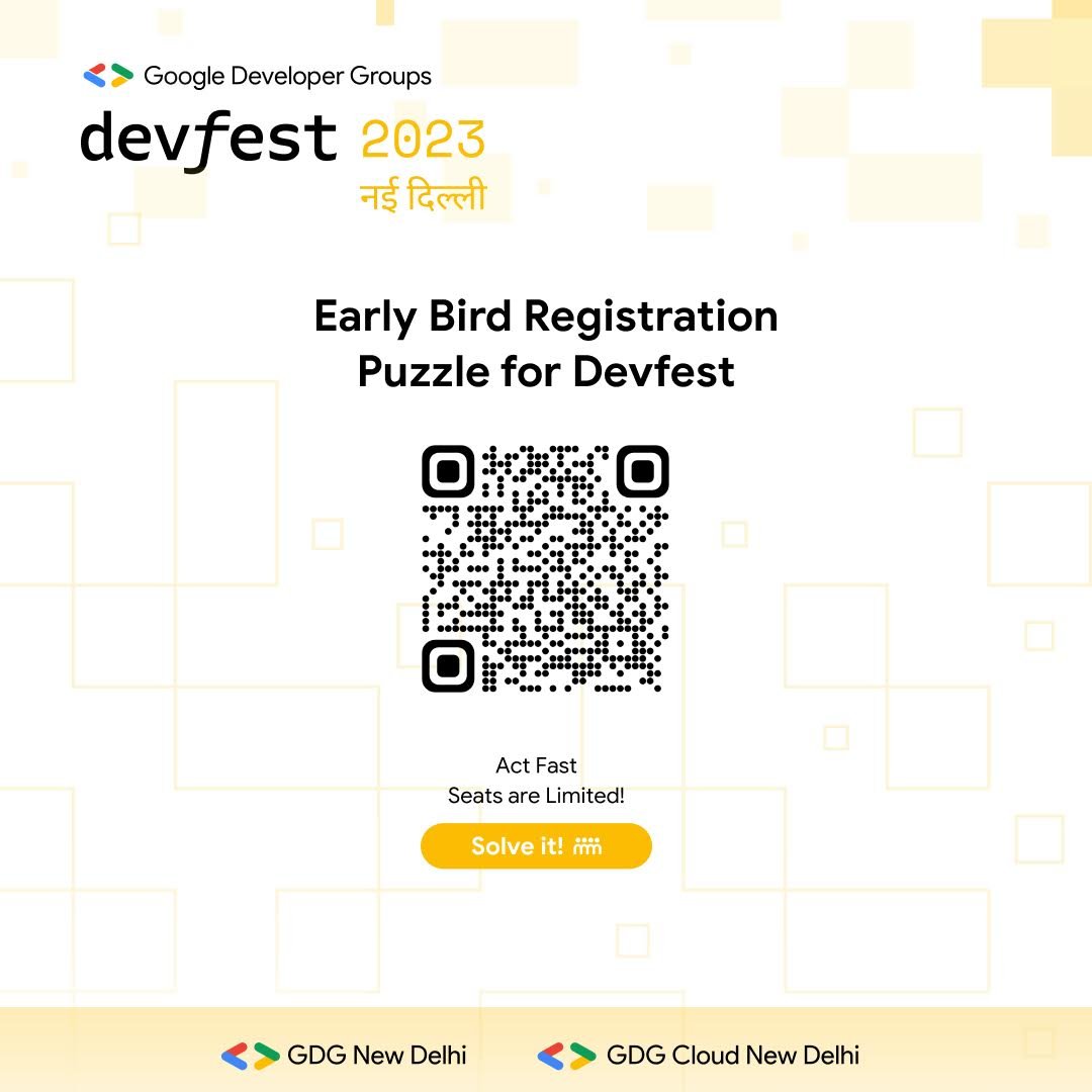 gdg_nd's tweet image. Are you an early bird who catches the worm?🐦✨

Solve this puzzle to avail your seat and spread your technical wings at DevFest New Delhi 2023!🚀

Act fast, this offer won&apos;t last!🌟
#GDGNewDelhi #DevFestNewDelhi2023