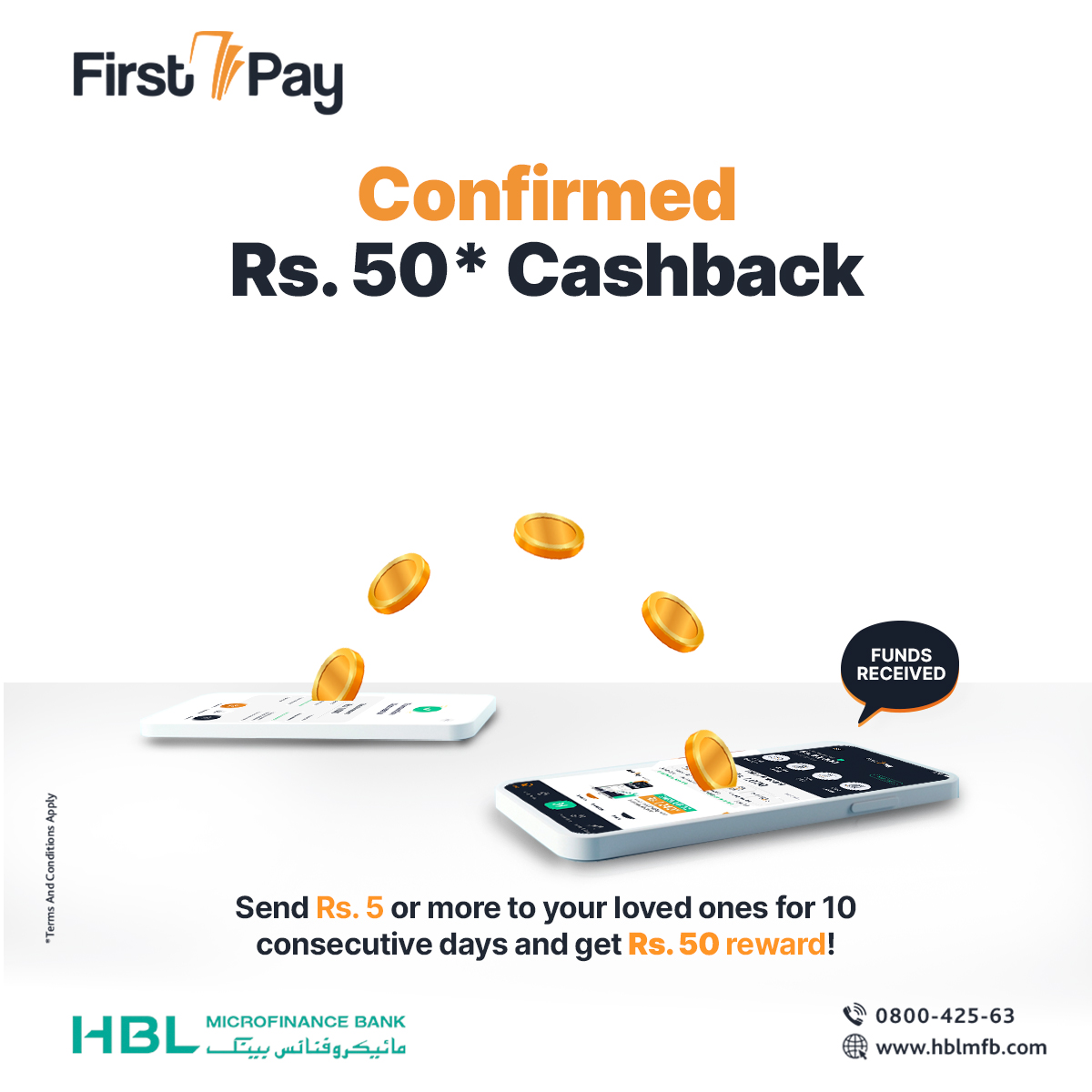 HBLMfBDigital's tweet photo. It is time to get rewarded for all the care. Send Rs. 5 or more to your loved ones for 10 consecutive days and win Rs. 50* confirmed cashback.
Download Now:
https://t.co/Il8A67LLZd
*T&Cs Apply:
https://t.co/ShxXKZ6gbE
#FirstPay #FirstPayWallet #Reward #Cashback https://t.co/sPqlVwEI0H