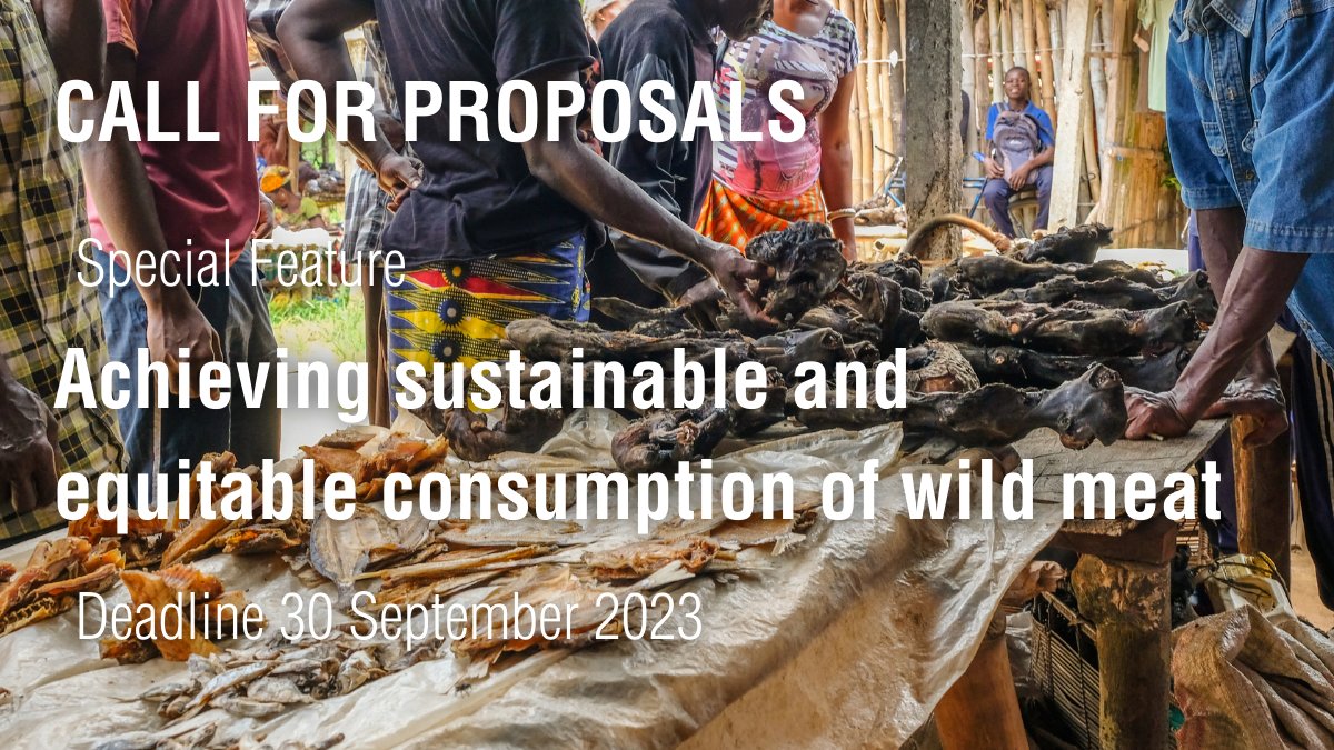 People and Nature (@pan_bes) on Twitter photo We are seeking proposals to the Special Feature “Achieving sustainable and equitable consumption of wild meat' from a range of disciplines, including nutrition and food, health, conservation, law, development, and behavioural change.
Find out more here: besjournals.onlinelibrary.wiley.com/page/journal/2… We are seeking proposals to the Special Feature “Achieving sustainable and equitable consumption of wild meat' from a range of disciplines, including nutrition and food, health, conservation, law, development, and behavioural change.
Find out more here: besjournals.onlinelibrary.wiley.com/page/journal/2…