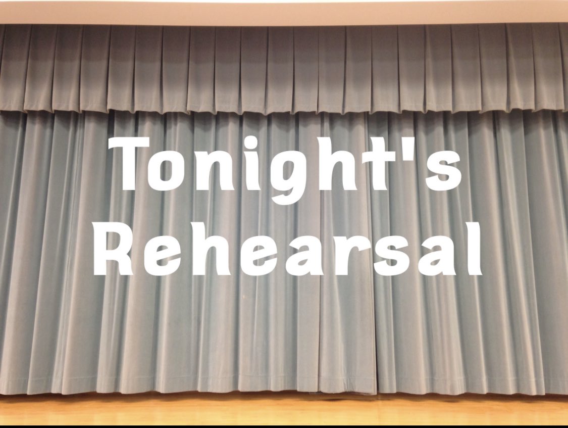 Tonight’s (9/6) Rehearsal- Blocking: Scenes 1a, 1b, 1c, 1d, &amp; 1e. 3:45-5:00. On stage.