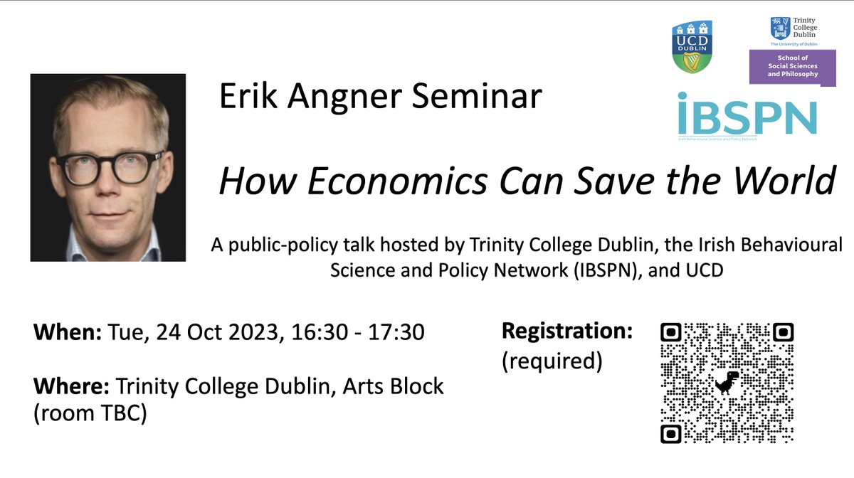 Irish Behavioural Science and Policy Network (@ibspn_seminars) on Twitter photo Delighted to announce the first seminar in our new series will take place in <a href="/tcddublin/">Trinity College Dublin</a> on Oct 24th at 4.30pm hosted by @TCD_SSP 
@ErikAngner will discuss how economics can save the world, giving his insights into policy design & implementation
Register:
eventbrite.ie/e/erik-angner-… Delighted to announce the first seminar in our new series will take place in <a href="/tcddublin/">Trinity College Dublin</a> on Oct 24th at 4.30pm hosted by @TCD_SSP 
@ErikAngner will discuss how economics can save the world, giving his insights into policy design & implementation
Register:
eventbrite.ie/e/erik-angner-…