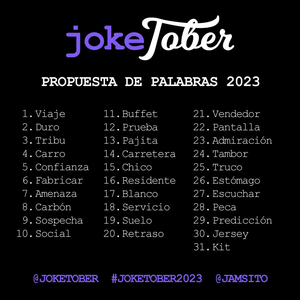joketober's tweet photo. ¡Ya está aquí la lista oficial de palabras para el #joketober2023! Este año nos hemos adelantado un poco para que no haya excusas 😛

¡Manos a la obra! ✍️ https://t.co/1B3V6y48xN