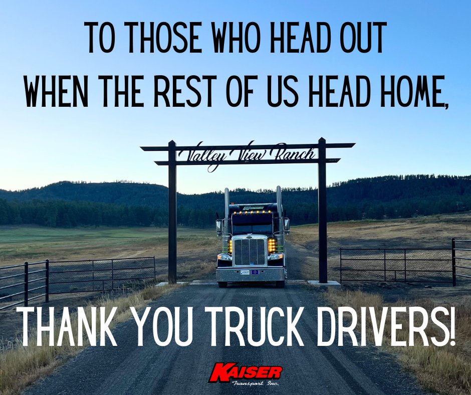 KaiserTransport's tweet image. We want to thank all the #truckdrivers responsible for packing, #transporting, and #delivering food and supplies and all the long days and miles they put on in a day that keeps the world running! We couldn&apos;t do it without YOU! #kaisertransport #thankatrucker