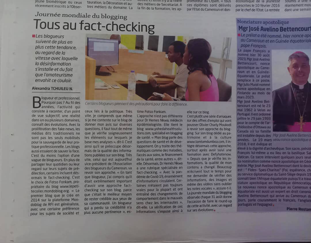 HemesNkwa's tweet image. N’hésitez pas à lire cet article signé @Alex_Tchuileu paru dans le @CamerounTribune pour la #blogday 2023. Les confrères @petit_ecolier @charly_olivier et moi-même, revenons sur la pratique du #factchecking par les blogueurs. #DesinfoxAfrique #TalkPaix #AFFCameroon #yoheda