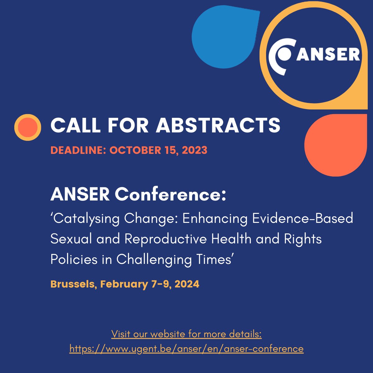 Call for Abstracts for the upcoming ANSER conference on 'Catalysing Change: Enhancing Evidence-Based Sexual and Reproductive Health and Rights Policies in Challenging Times' is now open! For more details, visit our website: ugent.be/anser/en/anser…. #SRHR #Evidence2Policy