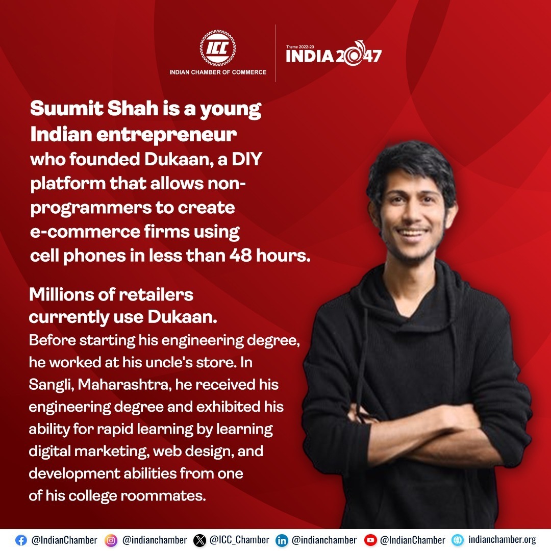 Meet Suumit Shah, a young Indian entrepreneur who founded Dukaan, a DIY platform that allows non-programmers to create e-commerce firms who inspire us.

<a href="/suumitshah/">Suumit Shah</a> | <a href="/mydukaanapp/">Dukaan®</a>

#IndianChamberofCommerce #wonderfulwednesday #YoungAchiever #entrepreneur