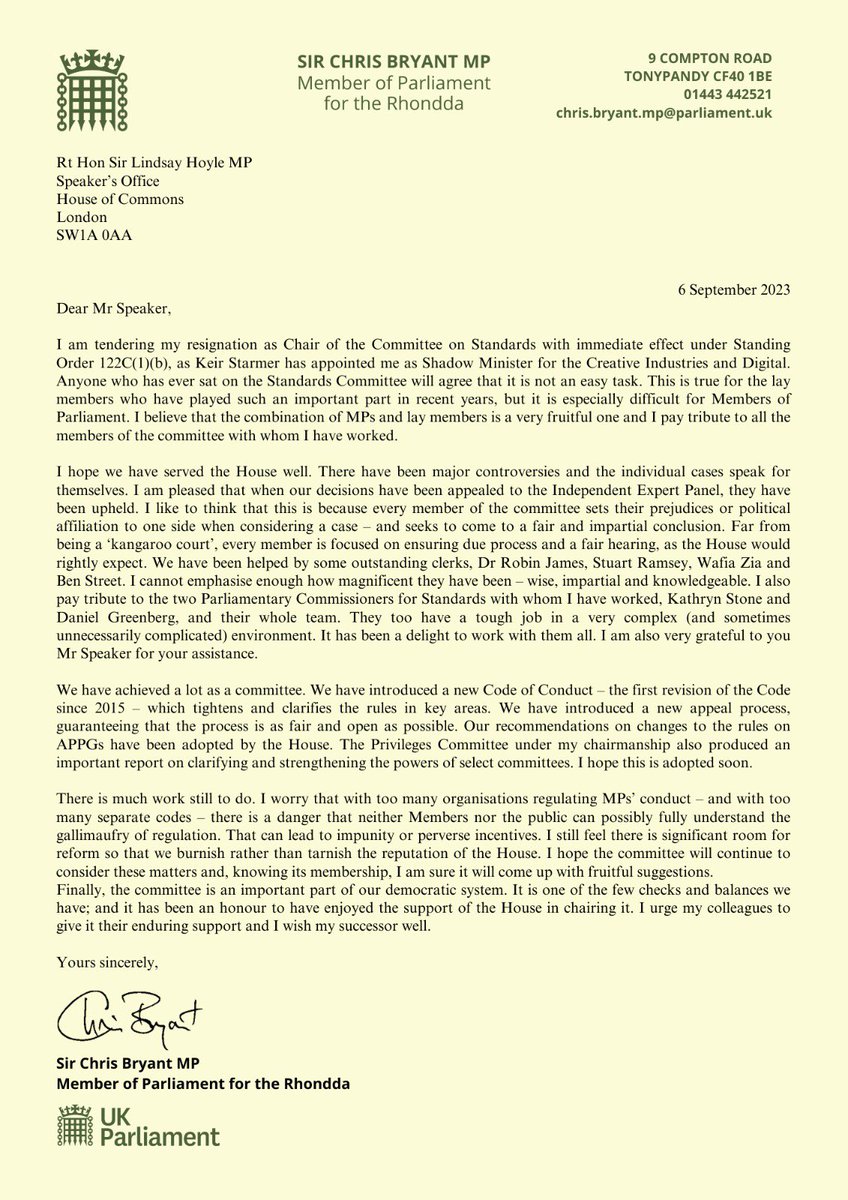 As I’m now Shadow Minister for Creative Industries and Digital (yey!) I have tendered my resignation as Chair of the Standards Committee to Mr Speaker with immediate effect - and I mean with immediate effect.