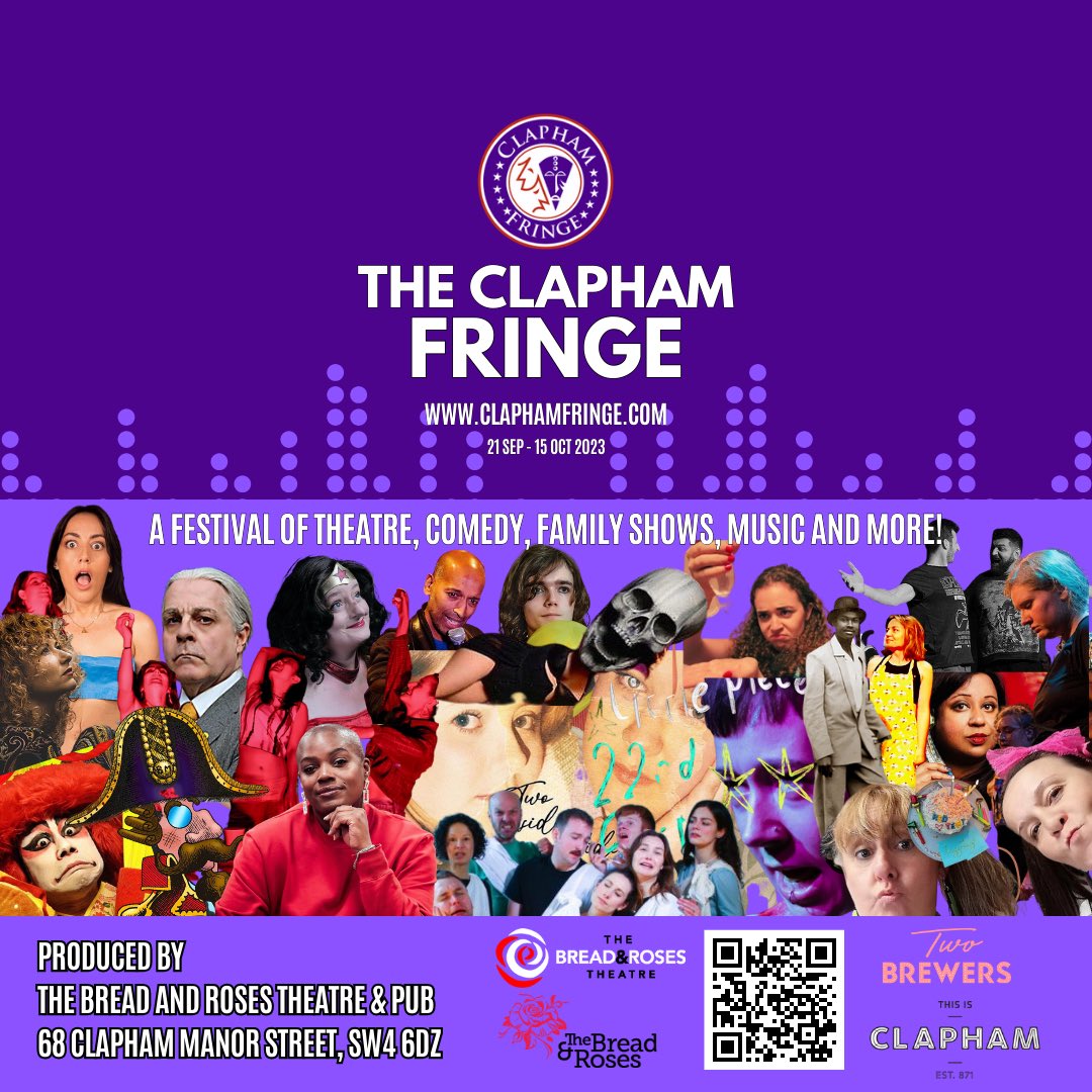 TWO WEEKS UNTIL WE OPEN!

This year <a href="/2BrewersClapham/">Two Brewers Clapham</a> and <a href="/RailwaySW4/">Railway Clapham</a> join us alongside our home <a href="/BreadandRosesTC/">The Bread & Roses Theatre</a> 

With international artists, theatre, comedy, cabaret and family shows #claphamfringe is BIGGER than ever! 

Browse full line-up and book 👉 claphamfringe.com