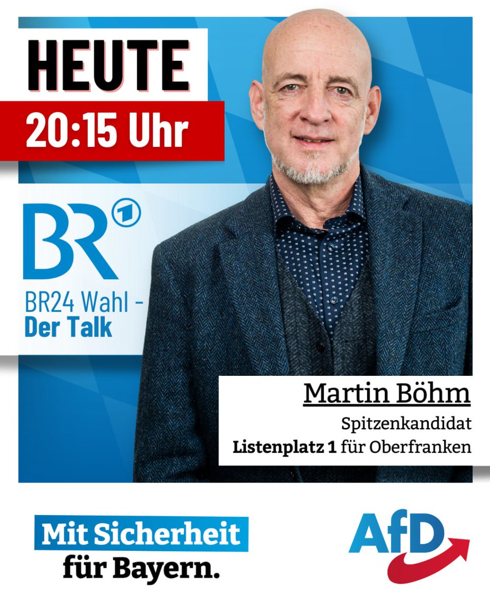 AfD_Bayern's tweet image. Heute im #BRTalk ab 20:15 Uhr mit dabei: Martin #Böhm

#BR24 #AfD