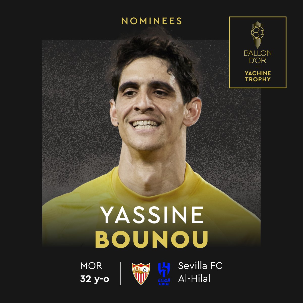 ballondor's tweet image. Nominated for the 2023 Yachine Trophy  

Yassine Bounou 
@Alhilal_EN 
@EnMaroc  

#tropheeyachine  #ballondor