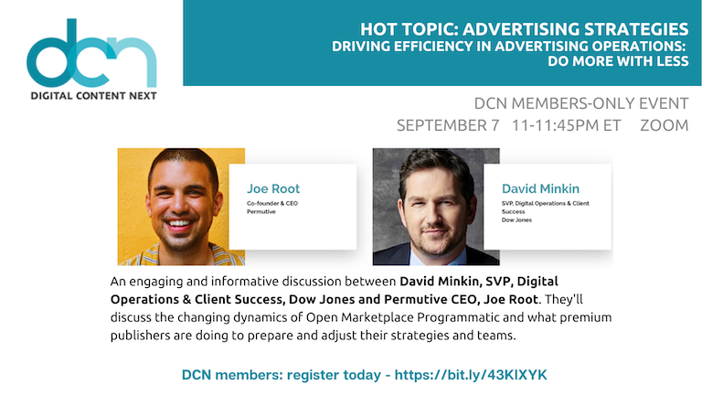 Join us for tomorrow! Hot Topic: Advertising Strategies, a DCN members-only VIRTUAL event. Shifting tides from OMP to direct sold with @Permutive Sept. 7 11-11:45 ET DCN members register today for this free event: bit.ly/43KlXYK #DCNlive