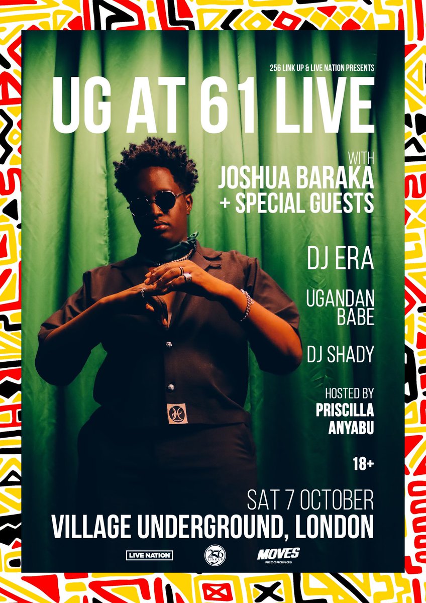 🚨🇺🇬UG AT 61 LIVE WITH <a href="/itsJoshuaBaraka/">B’RAKA</a> + Special Guests 

Excited to announce Joshua Baraka's first headline show in the U.K. as part of our Independence 🇺🇬 celebration!

In partnership with <a href="/LiveNation/">Live Nation</a> &amp; <a href="/movesrecordings/">MOVES Recordings</a>, we're bringing you an unforgettable show! 🗓️07.10.23