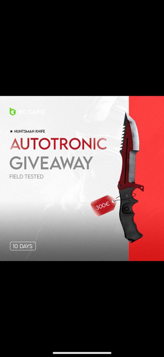 ernestxhoci's tweet photo. 🎁 HUNTSMAN KNIFE FT AUTOTRONIC GIVEAWAY ($300+) 📷 To enter:  - RT &amp; Like  - Follow

@BCGameOfficial
+
@ernestxhoci 
- Tag one (or more) friend! - SIGN UP : https://t.co/f87Kyn2OgH Ends in 10 days, good luck everyone https://t.co/KthYN6LwW1