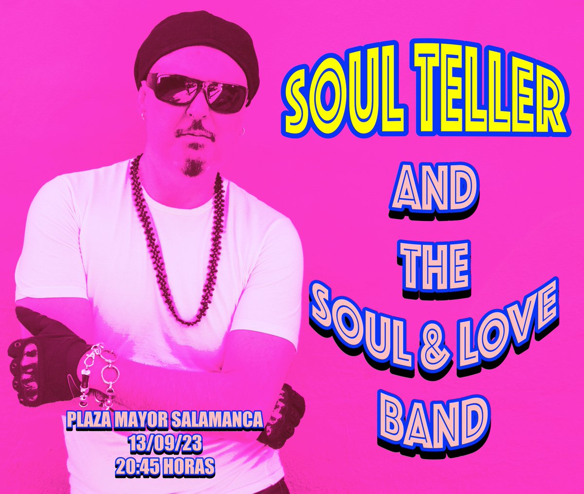 SOUL TELLER EN LAS FIESTAS DE SALMANCA 13/09/23 20:45 horas plaza Mayor 
#soulteller #soulmusic #rockandsoul #musicasoul #rtve #salamanca #fiestasdesalamanca #plazamayordesalamanca